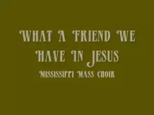 James Cleveland - What A Friend We Have In Jesus